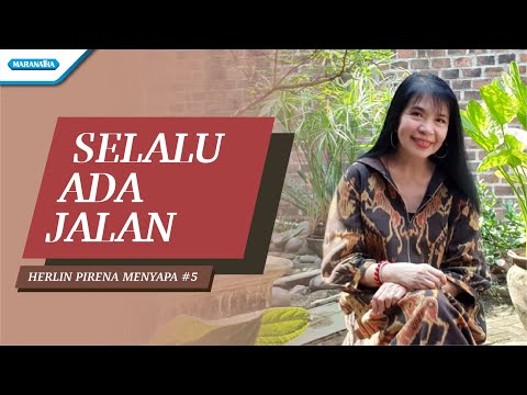 Selalu Ada Jalan - Herlin Pirena Menyapa 5 (Video)