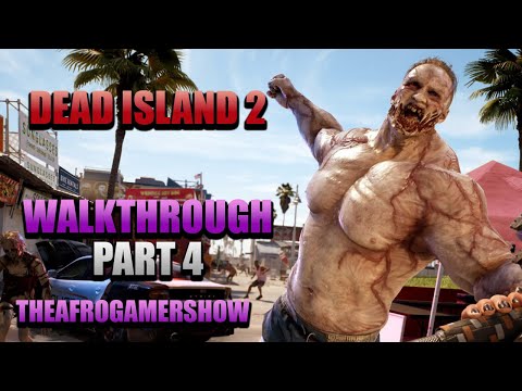 Dead Island 2 Walkthrough Gameplay  Part 4 - Jacob