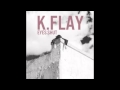 K.Flay - Stop, Focus 