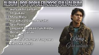 Download lagu ( ALBUM LAGU POP POPULER 2026 ) Rony Parulian - Wals Akhir Zaman mp3