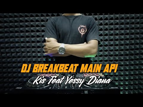 DJ MAIN API - KIS Feat YESSY DIANA | DJ EMI