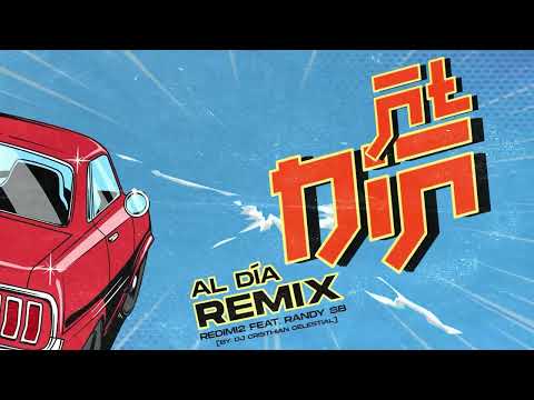 AL DÍA | Remix ❌ Dj Cristhian Celestial @redimi2oficial @RandySBOfficial