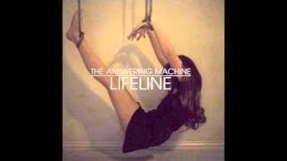 The Answering Machine - Lifeline [audio]
