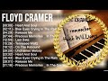 F L O Y D C R A M E R Greatest Hits Top 100 Artists To Listen In 2022 2023