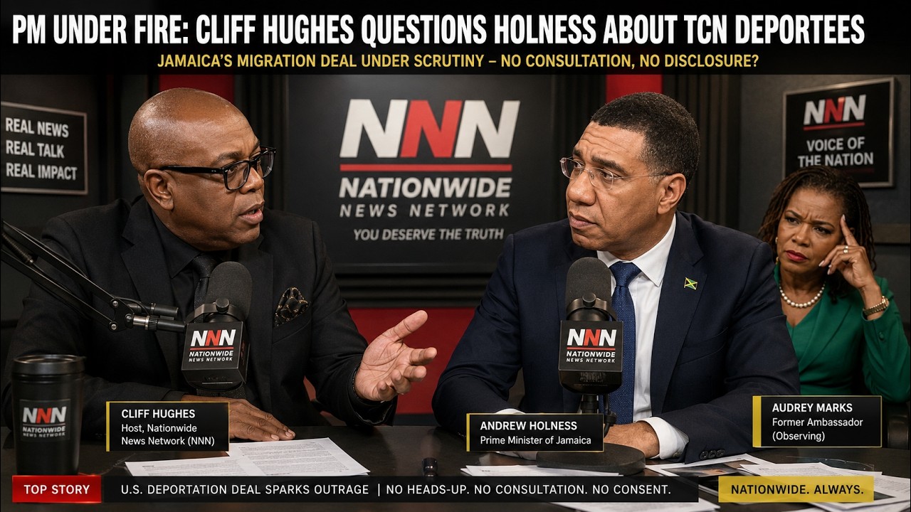 When Will Holness Come Clean About The TCN Deportee Deal With The USG? Cliff Hughes Grills 1PM!