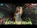 Kattathe Remix Deejay Clique NorthernAnthem Exclusive 2023Mix