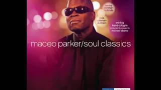 Maceo Parker - Soul Classics [LIVE] One In A Million You/I Wish