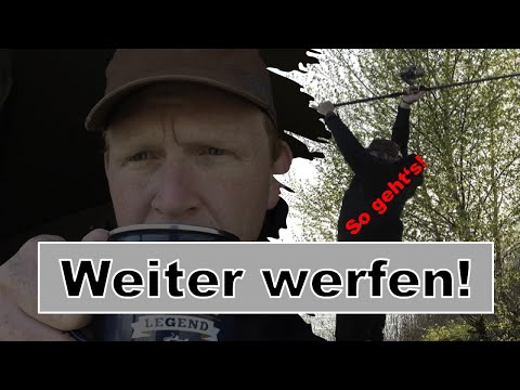 Karpfenangeln - Weiter werfen!