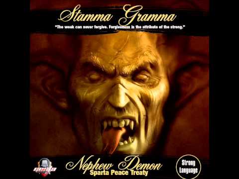 Stamma Gramma - Nephew Demon (Sparta Peace Treaty) | January 2014 | Gesta Music Records