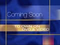Coming Soon To Own On DVD And Video 2003 2005
