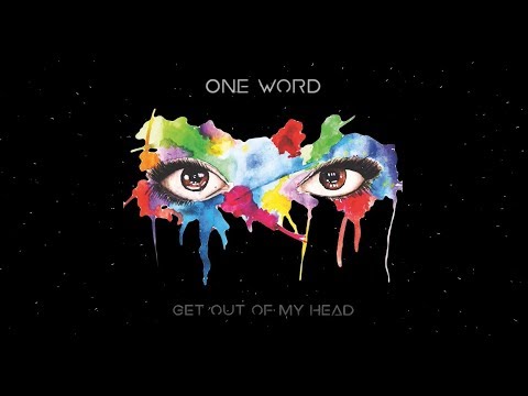 Get Out Of My Head (Official Lyric Video)