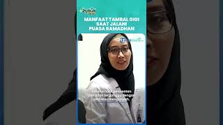 Menambal Gigi saat Berpuasa Ternyata Bawa Manfaat Baik Kurangi Bau Mulut