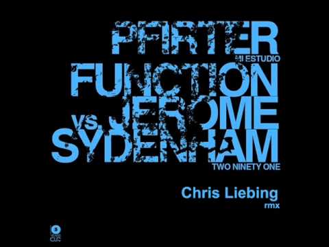 Jerome Sydenham & Function - Two Ninety One [ Chris Liebing rmx ]