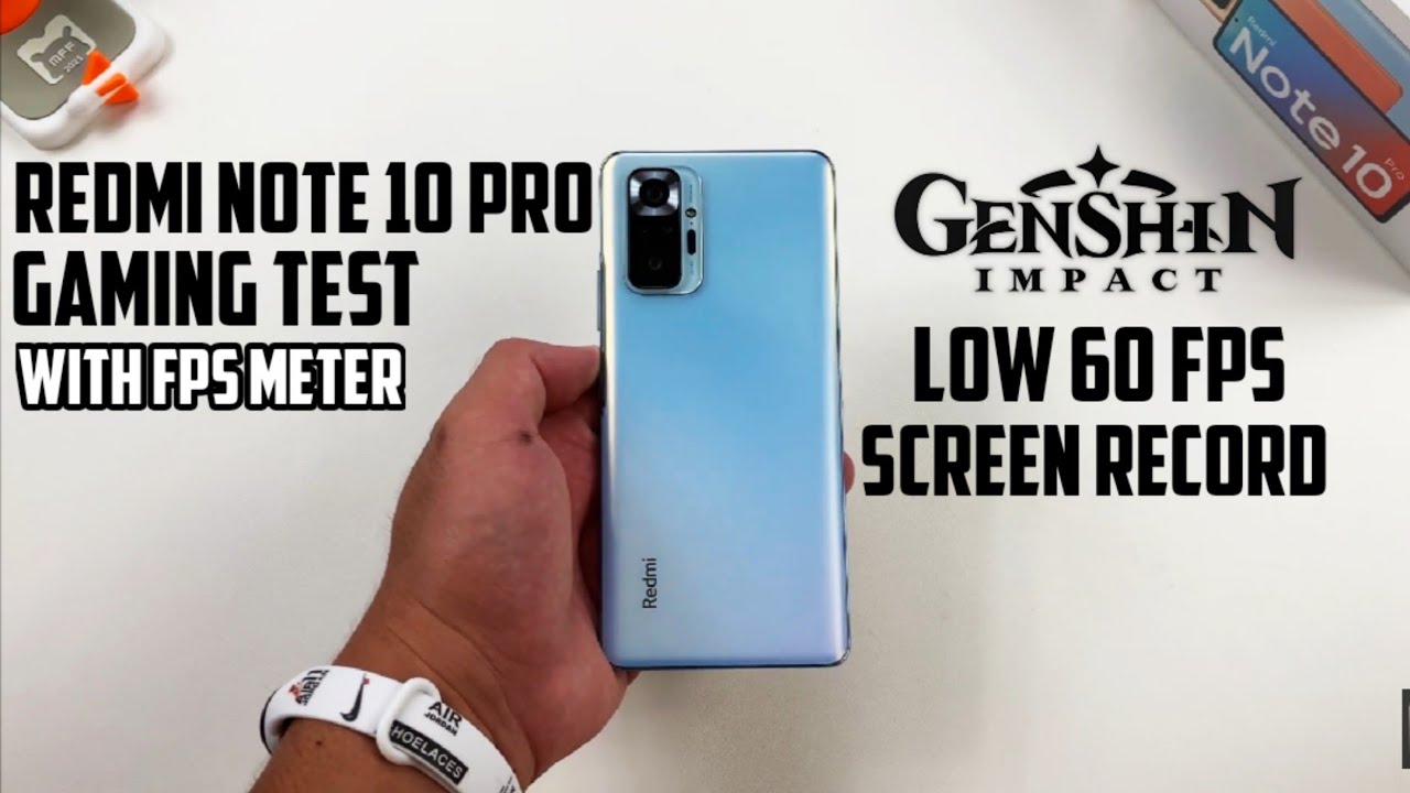 REDMI NOTE 10 PRO GAMING TEST with FPS METER | GENSHIN IMPACT LOW 60 FPS | SCREEN RECORD