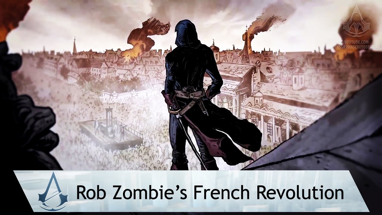 Rob Zombie’s French Revolution (Assassin's Creed: Unity Short Film)