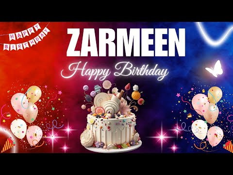 ZARMEEN Happy Birthday Song | ZARMEEN Name Meaning🎂🎈 #birthday #happybirthdaysong #zarmeen