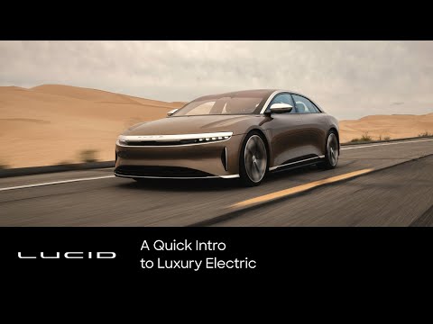 A Quick Intro to Luxury Electric | Lucid Motors - YouTube