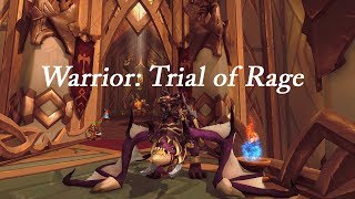 How to get the Warrior Class Mount (Trial of Rage)
