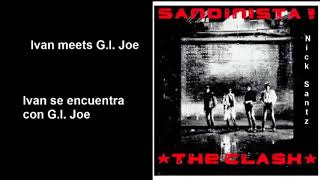 The Clash -Ivan meets G.I Joe (Lyrics) (Subtitulos en español)