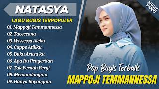 Download lagu Natasya - MAPPOJI TEMMANNESSA - TACECCANA - WISSESSA ALEKU || LAGU POP BUGIS TERPOPULER 2026 mp3