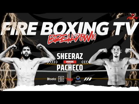 FBTV - The Breakdown (Sheeraz vs Pacheco) ep.4