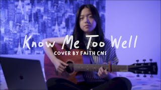 Download lagu Know Me Too Well - New Hope Club | cover by Faith CNS (with lyrics) mp3