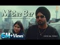 Mithe Ber Official Video Kulwinder Sohi Gurlez Akhtar Gaiphy New Punjabi Song 2024
