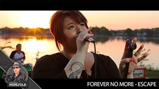 Forever No More - Escape (Music Video)