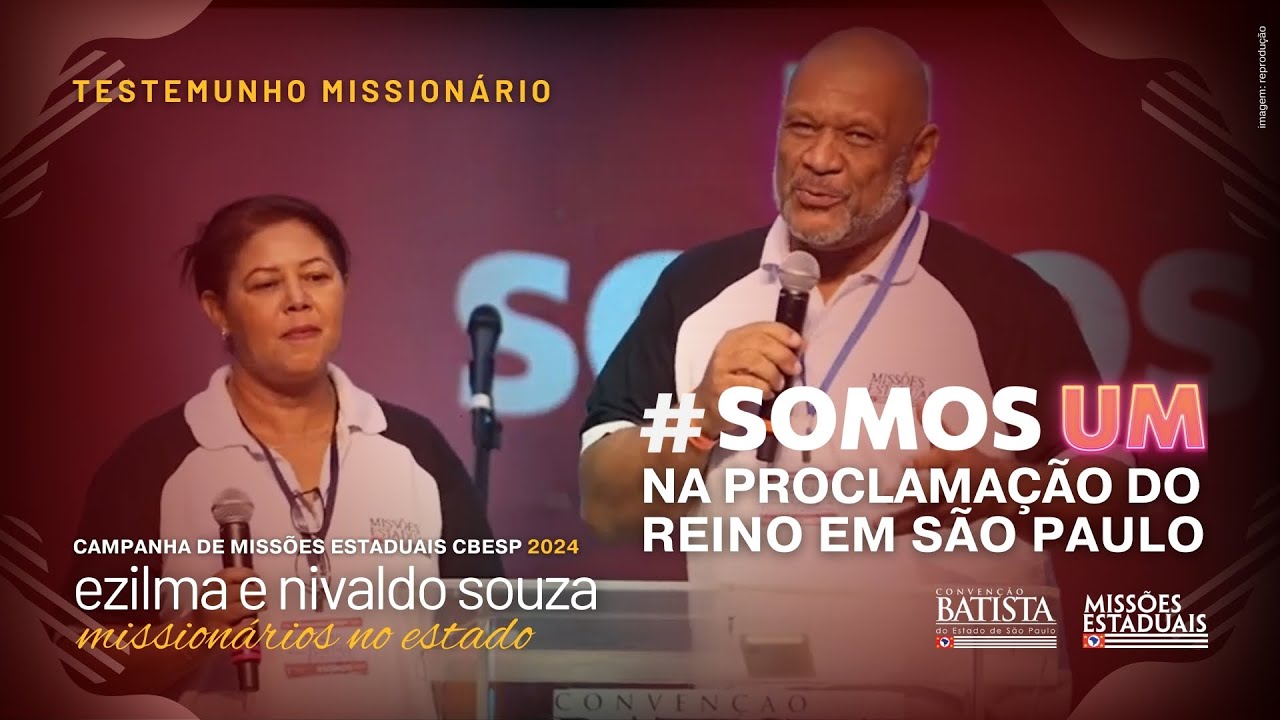 Souza e Ezilma citam ações em cidades por Missões CBESP | Convenção Batista do Estado de São Paulo