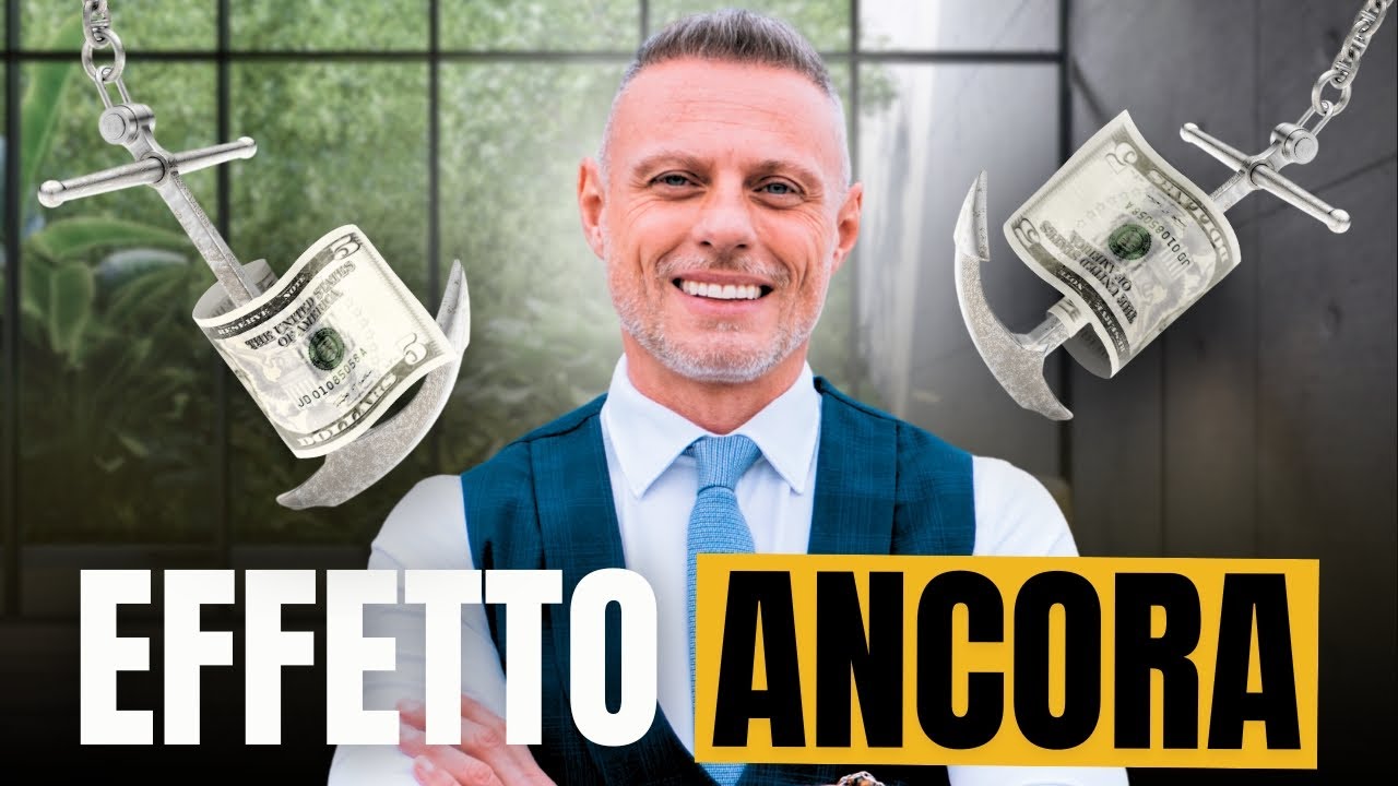 Effetto Ancora nella Negoziazione: 5 Tecniche Segrete per Vincere Ogni Trattativa | Tutorial 2024