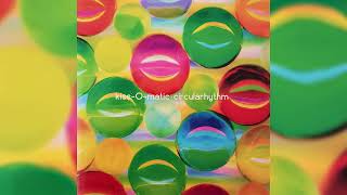 [1996] Kiss-O-Matic – Circularhythm [Full Album]