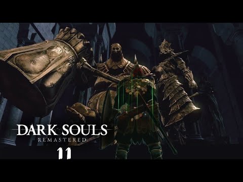 Dark Souls: REMASTERED Walkthrough Ep11