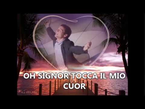 TOCCA IL MIO CUOR  CANTO CRISTIANO EVANGELICO