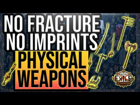 PoE [3.14] Crafting Physical Weapons, NO IMPRINTS, NO FRACTURE, NO FOSSILS.