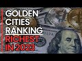 Richest Cities 2023 Golden Cities Ranking