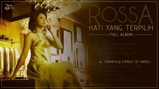 Download lagu ROSSA - HATI YANG TERPILIH (Full Album) mp3