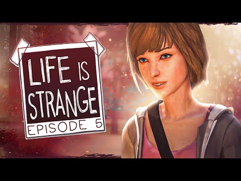 Life is Strange | Episode 5 "Polarized" | Full Gameplay Walkthrough