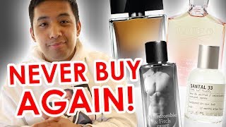 Fragrances I Will NEVER Buy Again!