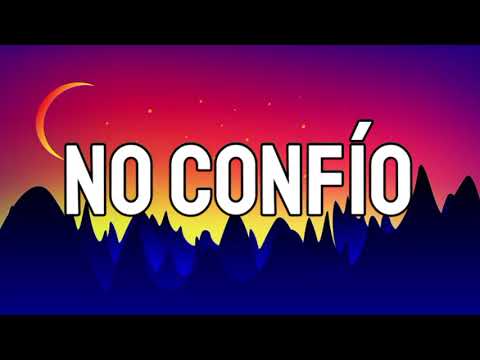Jay Wheeler x El Alfa x DJ Nelson   No Confío (Letra/Lyrics) - Emociones