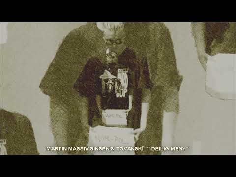 Martin Massiv, SinSen & TOVANSKÏ - Deilig Meny (Audio)