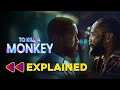 TO KILL A MONKEY Full Movie Recap Review Bucci Franklin William Benson Nollywood Movie