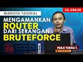 Securing The Router From BruteForce Attacks MIKROTIK TUTORIAL ENG SUB