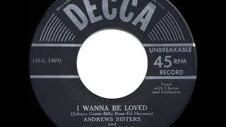 1950 HITS ARCHIVE: I Wanna Be Loved - The Andrews Sisters (a #1 record)