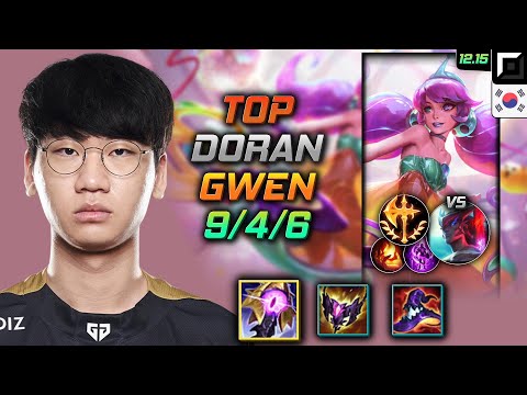 도란 탑 그웬 균열 정복자 - Doran Gwen Top vs Yone - 롤 KR 12.15