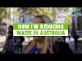 Learn English How I M Reducing Waste In Australia