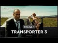 Transporter 3 - Trailer (deutsch/german)