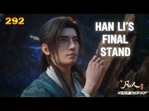 RMJI 292 - Han Li’s Final Lifeline — Heavenvoid Cauldron vs. True Devil Power