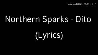 Northern Sparks - Dito (Lyric Video)
