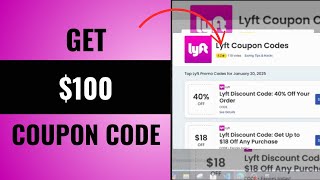 How To Get $100 Lyft Promo Code