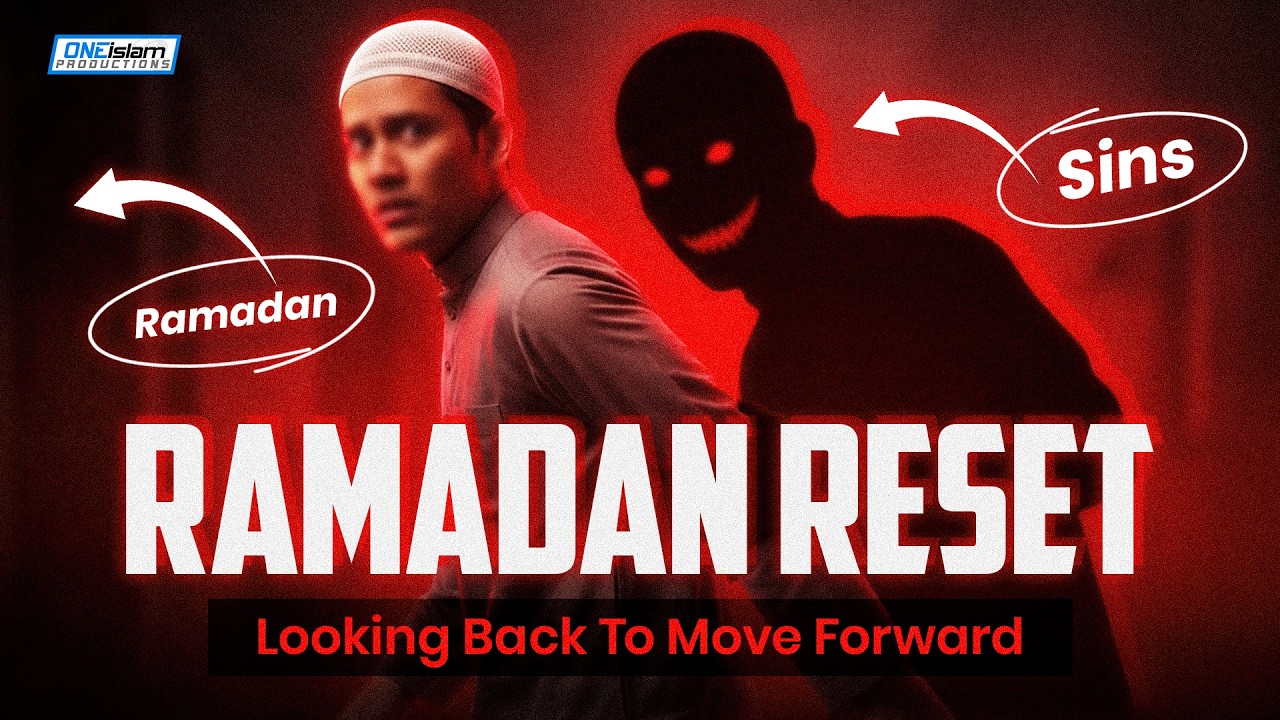 The Ramadan Reset: Looking Back To Move Forward